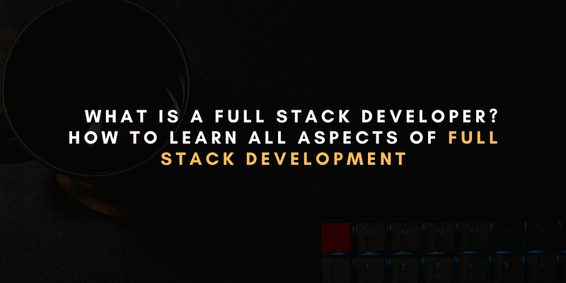 Full Stack development Course in Chennai,
