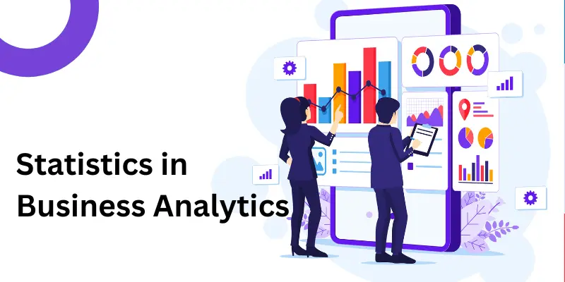 Statistics in Business Analytics